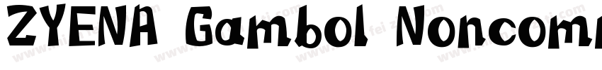 ZYENA Gambol Noncommercial字体转换